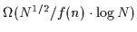 $\Omega(N^{1/2}/f(n) \cdot \log N)$