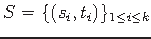 $ S= \{ (s_{i},t_{i})\}_{1 \leq i \leq k}$